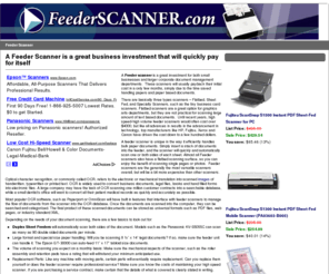 feederscanner.com: | Feeder Scanner
A Feeder scanner is a great investment for both small businesses and larger corporate document management departments.  These scanners will usually payback