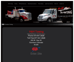 hhtow.com: Gunnison Colorado Towing Service Off Road Recovery Colorado AAA Service
H & H Towing in Gunnison, Colorado. local and long distance towing, Automotive, Tractor Trailers. off road recovery colorado. Roadside assistance, AAA Service coverage.