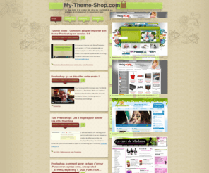 my-theme-shop.com: Le blog dédié à la création de votre site marchand et aux stratégies de développement de vos ventes en ligne !
Des articles, des tuto consacrés à la la création de votre ecommerce opensource et aux stratégies de emarketing. Des méthodes simples et faciles sur comment améliorer votre référencement naturel, comment utiliser aux mieux les réseaux sociaux, comment utiliser l'emailing de façon optimale.