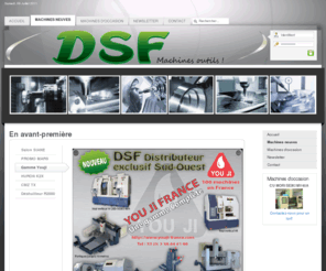 dsfmo.com: DSFMO Machines Outils Neuve Occasion - DSFMO Machines Outils Neuve Occasion
DSF, Achat Vente de Machines Outils Occasion Neuve, Tout type de machine-outil.