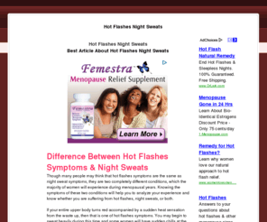 hotflashesnightsweats.com: hot flashes night sweats
hot flashes night sweats, there are many places to find out and learn about hot flashes night sweats online, discover the best sources here.  