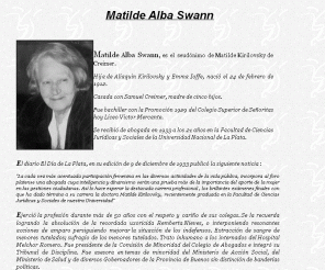 matildealbaswann.com.ar: Matilde Alba Swann: Poetisa Argentina
Página dedicada a la poetisa platense Matilde Alba Swann, con poemas, fotos e ilustraciones