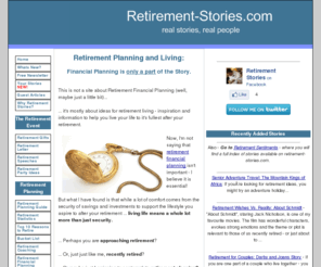 retirement-stories.com: Retirement Planning and Living: Coaching and ideas for an active retirement.
Retirement planning and active living - all illustrated with Real Stories from Real People!