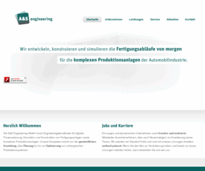as-engineering.net: A&S Engineering GmbH
A&S Engineering ist ein Engineeringdienstleister für digitale Prozessplanung, Simulation und Konstruktion von Fertigungsanlagen sowie komplexer Produktionsanlagen.