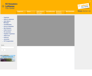 meinwanderurlaub.net: RZ Reisebüro Startseite
RZ, Ihr Lufthansa City Center Reiseburo fur kompetenten Service rund ums Thema Reisen und Flüge.