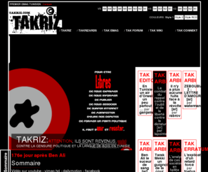 takriz.com: TAKRIZ - CENSURE EN TUNISIE - PREMIER MAGAZINE TUNISIEN SUR INTERNET
TAKRIZ mouvement citoyen libre tunisien censuré par le gouvernement critique la censure d'Internet en Tunisie la dictature la liberté d'éxpression et presse