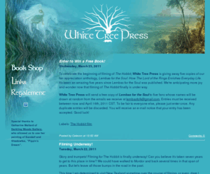 whitetreepress.com: White Tree Press - Lembas for the Soul
Celevon Elensar, a national award-winning author, wants to see your nonfiction Lord of the Rings-related short story.  Modeled after similar anecdotal books, Lembas for the Soul will feature interesting, funny or moving stories written by Tolkien fans> 