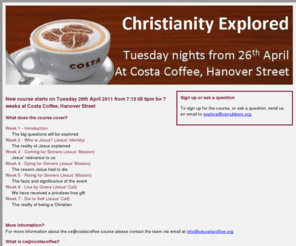 cecostacoffee.org: Christianity Explored @ Costa Coffee
Christianity Explored Course Edinburgh Scotland