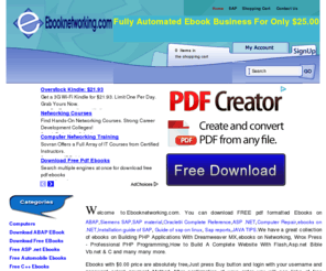 ebooknetworking.com: Download ebook - eBook networking.com | eBook, Download eBook, eBook for Palm, eBook Reader, eBook for PDA ,ebook library, ebook for sap, ebook for abap, buy ebook ,Ebooks in Adobe PDF, HTML, Microsoft Reader, Pocket PC, and Palm format. Publishing services available.
Download Ebooks and buy books from amazon