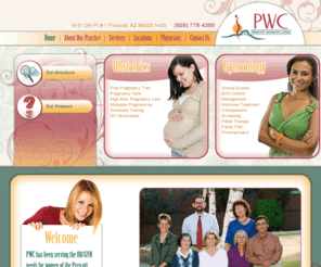 prescottvalleyobgyn.com: Prescott Womens Clinic, an obstetrics and gynecology (OB/GYN) medical practice in Prescott, Arizona
PWC has been serving the OB/GYN needs for women of the Prescott, Prescott Valley, Chino Valley, Dewey and surrounding areas for over 30 years!