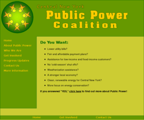 cnypublicpower.net: CNY Public Power Coalition
The Central New York Public Power Coalition is campaigning for lower utility bills, clean energy and a stronger local economy through the creation of a publicly owned power company in Syracuse, NY.