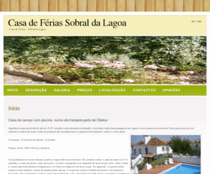 sobraldalagoahouse.com: Casa de Férias Sobral da Lagoa
Sobral, Lagoa, Obidos, Férias