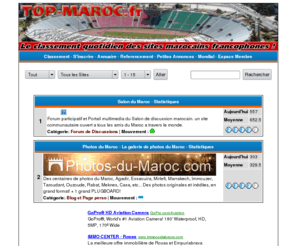 top-maroc.fr: TopMaroc.fr - Le classement quotidien des sites francophones au Maroc - Classement - Tous les Sites
Classement quotidien de sites internet marocains. Le Top de l'internet francophone au Maroc. Repertoire de sites web marocians classés par catégories. Annuaire du Maroc