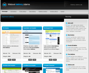 templater.cz: Webové šablony zdarma
Vítejte na webu, který vám velice usnadní začátky v tvoření webu. Najdete zde spoustu template (šablon), které jsme shromáždili ze spousty stránek, zaměřujících se na webové šablony. 