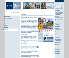 vhs-rhein-erft.info: Volkshochschule Rhein-Erft
VHS Rhein-Erft - das kommunale Bildungszentrum mit ISO-Zertifkat - bietet Kurse und Seminare zu Kunst Kultur Gesellschaft Gesundheit Bewegung Computer EDV Berufliche Bildung und Arbeitnehmerweiterbildung in Ihrer Nähe zu fairen Preisen. Bildungsschecks möglich!