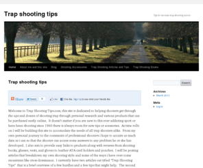 trapshootingtips.com: Trap shooting tips
Tips to raise your trap shooting scores.