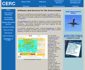 cerc.co.uk: CERC air quality modelling software
CERC, ADMS air quality software, air quality services,
air pollution modelling software,  air dispersion,  environmental consultant,  environmental software,  
air quality modelling,AQAP, AQMA, air quality forecasting, air quality management