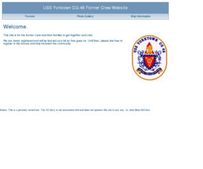 cg48.net: CG48 - USS Yorktown Former Crew Page
Website for former crew of the USS Yorktown. 