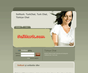 softturk.net: TurkChat, Turk Chat, Türkiye chat, turk sohbet
TurkChat, Turk Chat, Türkiye chat, turk sohbet ... Türkçe Chat. Sohbet odalarımızda kullanılan dil türkçe'dir .Softturk