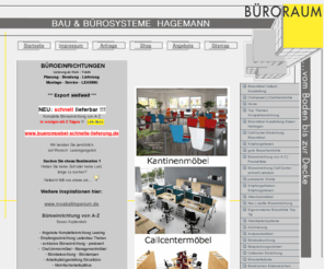 buero-wellness.de: Bau Bürosysteme Hagemann Essen Callcentermöbel Callcenter Stellwände Trennwände Büromöbel Werksverkauf Chefzimmermöbel Büroeinrichter Call Center Planung Kompletteinrichtung
Bau Bürosysteme Hagemann Essen Callcentermöbel Callcenter Möbel Trennwände Büromöbel Verkauf Beratung Büroeinrichtung Büromöbel Werksverkauf Ruhrgebiet Büroshop Büropflanzen NRW Berlin Hamburg  Versand Lieferung Montage  Deutschland München Stuttgart Frankfurt NRW