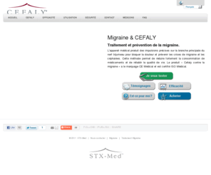 cefaly.org: Migraine, Maux de tête, Céphalée: un traitement avec Cefaly | Cefaly
Migraine, céphalée, mal de tête, anxiété, stress ? Cefaly est un traitement efficace issu de la recherche médicale pour combattre tous types de maux de tête.