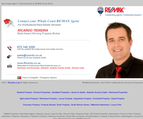propertyforsaleincapetown.com: REMAX Real Estate Agent - Ricardo Teixeira | REMAX Properties
Stanford Property is your dedicated Stanford properties site for buying, selling and renting properties in Stanford - Overberg
