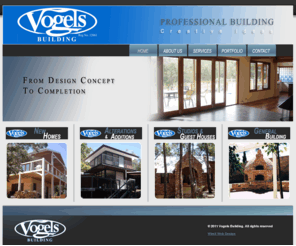 vogelsbuilding.com: Vogels Building New Homes Alterations and Additions Studios and Guest Houses General Building
Vogels Building for professional building. Creative ideas for renovations, additions, new homes, studios, guest houses and general building.