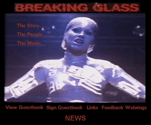 breakingglass.org: Breaking Glass - Film starring Hazel O'Connor, Phil Daniels, Mark Wingett, Gary Tibbs
Breaking Glass - A film (1981) starring Hazel O'Connor, Phil Daniels, Mark Wingett, Gary Tibbs.  The story of the rise and fall of a New Waveband in Eighties London.