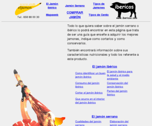 eljamon.com: Jamón ibérico y serrano
Jamn iberico y serrano espaol, jamn de guijuelo, jamn de Jabugo, productos ibricos, jamones y paletas de cerdo