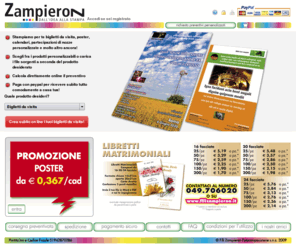 fllizampieron.it: Tipografia Zampieron Padova - stampa digitale online biglietti da visita personalizzati
Tipografia Digiale Zampieron offre tecnologia di personalizzazione online su molti prodotti: biglietti,carte intestate,buste,poster,volantini,biglietti da visita,calendari..