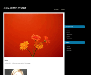julia-mittelstaedt.com: Willkommen
Joomla! - dynamische Portal-Engine und Content-Management-System
