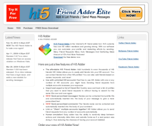 hi5friendadder.com: Hi5 Friend Adder: Hi5 Adder
Hi5 Friend Adder. Hi5 Adder is an affordable all in one Hi5 friend adder.  Hi5 Adder automates the daunting task of adding friends with the click of a mouse!