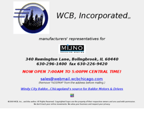 wcbchicago.com: WCB, Incorporated
Home page of the USA manufacturers' rep for Mijno Precision Gearing