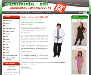 maxi-moda-xxl.cz: E-shop maxi móda XXL plus, nadměrné velikosti pro ženy
E-shop Maxi móda XXL nabízí on-line prodej XXL módy pro ženy. Nadměrné velikosti až do velikosti 64 pro sezónní oblečení, společenské i sportovní oblečení.