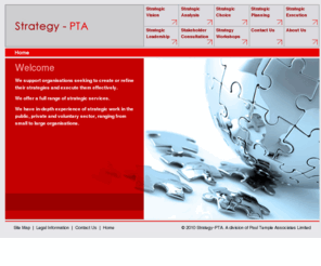 strategy-pta.com: Strategy - PTA:  Welcome
Strategy-PTA based in Surrey, England, we support organisations seeking to create or refine their strategies and execute them effectively.