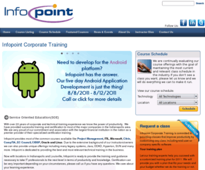 schmidttraining.com: InfoPoint Corporation >  Home
Hands on IT training and certification classes in Indianapolis, Indiana and Louisville, Kentucky