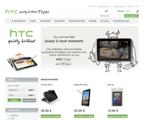 accessoireflyer.com: Accessoires | Accessoires | Tablette Flyer | HTC - Accessoires Flyer | Samsung
Acheter tous les accessoires Tablette Flyer, Etui Flyer, Housse Flyer, Protection Flyer, Kit Auto Flyer, Station Accueil Flyer, Ecouteur Flyer, Oreillette Flyer, Casque Flyer, Cable Flyer, Chargeur Flyer, Main Libre Flyer, Film de Protection Flyer