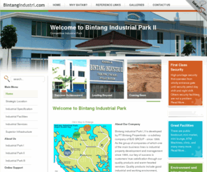 bintangindustri.com: Bintang Industrial Park - BATAM
Bintang industrial Park I, II is developed by PT Bintang Propertindo - a subdiary company of BJS GROUP - since 1996