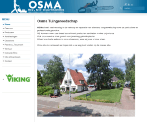 osma.nl: Home - Osma Bos-, Park en Tuingereedschap
Osma is gespecialiseerd in het verkopen en onderhouden van Tuingereedschap.