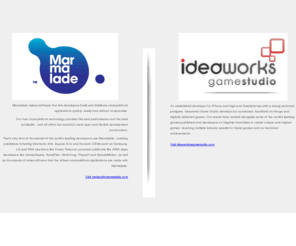 ideaworks3d.com: Ideaworks 3D - creators of the Airplay SDK
Ideaworks Labs are the makers of the Airplay SDK, the cross platform SDK for mobile development for games and apps.  AirplaySDK deploys to iPhone, iPod touch, iPad, Android, Windows Mobile, Brew, and Symbian and many others.  Airplay SDK is available for Windows and Mac.