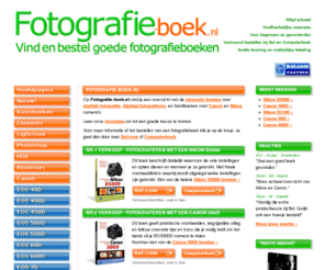 fotografie-boek.nl: Fotografie-boek.nl | Fotografieboeken | Recensies | Bestellen
Fotografie-boek.nl. Lees recensies, vergelijk en bestel nieuwe goede boeken over digitale fotografie, digitaal fotograferen, Canon-boeken en Nikon-boeken.
