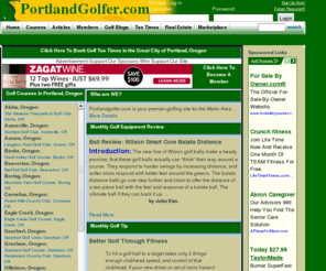 portlandgolfer.com: the best online golf resource in
Local Golf in : Find  golf courses,  tee times,  course reviews,  golf equipment locations and reviews,  golf real estate and all the latest  golf news.