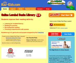 raz-kids.com: Interactive ebooks for children
Online guided reading program with interactive ebooks, downloadable books, and reading quizzes.