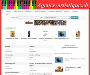 agence-artistique.ch: Agence Artistique Suisse
Le service suisse d'annonces pour les artistes cherchant des mandats, et les entreprises ou particuliers cherchant des artistes pour tout type d'événement: musiciens, magiciens, clowns, acteurs, imitateurs, humoristes, orchestres, danseurs...