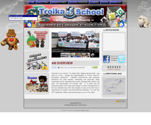 troikaschool.org: :::::::::Troika School | -Bilingual {English/French} Créche - Reception - Nursery - Primary
Troika School - A leading Bilingual {English/French} school within the Lekki Ajah axis..