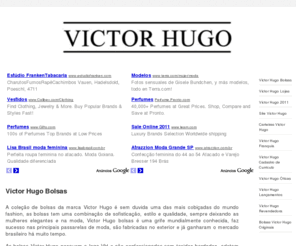 victorhugobolsas.net: VICTOR HUGO BOLSAS - Excelência da Moda
Fique por dentro da coleção de bolsas Victor Hugo, e não deixe se acompanhar os lançamentos e outros acessórios da marca. Victor Hugo Bolsas ...