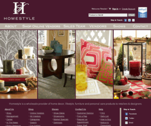 homestylesales.com: Homestyle - Wholesale Home and Lifestyle Products
Team of sales professionals representing top selling lines in home and lifestyle industries in all 50 states