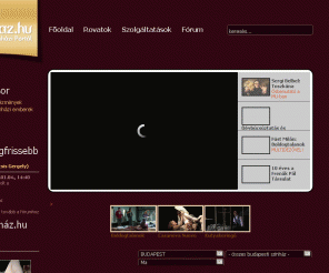 szinhaz.hu: Színház.hu
Színház.hu. Színházműsor, fórum, előadásképek, színházi ajánlók, színházi előadások felvételei, hírlevél, jegyvásárlás - a magyar színházi élet online központja.