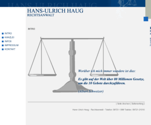 rechtsanwalt-haug.de: Rechtsanwälte HAUG und KOLLEGEN
Rechtsanwälte HAUG und KOLLEGEN, Rechtsbereiche Baurecht, Arbeitsrecht, Familienrecht, Verkehrsrecht, Bußgeldkatalog