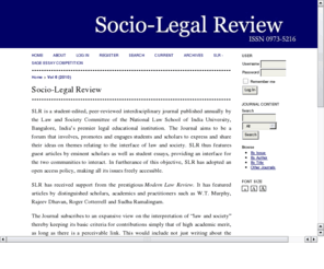 sociolegalreview.in: Socio-Legal Review
Socio-Legal Review (SLR) is a student-edited, peer-reviewed interdisciplinary journal published annually by the National Law School of India Bangalore